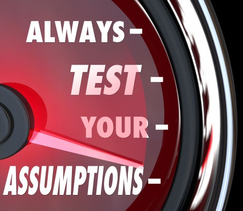 always-test-your-assumptions